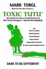 Toxic Tutu из фильмографии Sophie Gohr в главной роли.