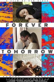 Forever Tomorrow - лучший фильм в фильмографии Richard Zanik