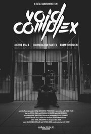 Void Complex из фильмографии Adam Brudnicki в главной роли.