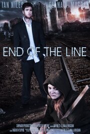 End of the Line - лучший фильм в фильмографии Mike Gong