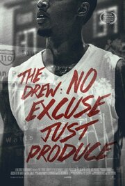 The Drew: No Excuse, Just Produce - лучший фильм в фильмографии Nick Perdue