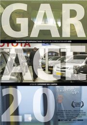 Garage 2.0 - лучший фильм в фильмографии Catherine van Campen