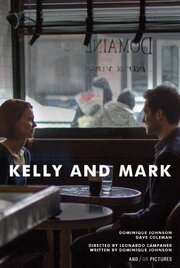 Kelly and Mark - лучший фильм в фильмографии Leonardo Campaner