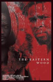 The Eastern Wood - лучший фильм в фильмографии Rich Fullman