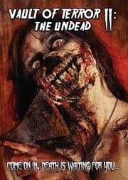 Vault of Terror II: The Undead - лучший фильм в фильмографии Jim Taylor