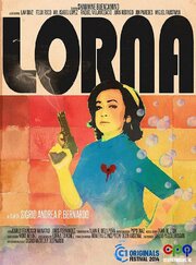 Lorna из фильмографии Шамейн Буэнкамино в главной роли.