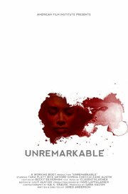 Unremarkable - лучший фильм в фильмографии Джаред Андерсон