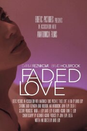 Faded Love - лучший фильм в фильмографии Juan Felipe Zuleta