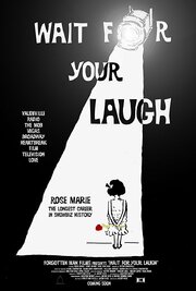 Wait for Your Laugh - лучший фильм в фильмографии Джейсон Уайз