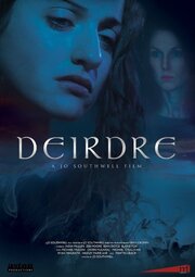 Deirdre из фильмографии Katherine Selway в главной роли.