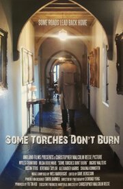 Some Torches Don't Burn из фильмографии Dave Bergeson в главной роли.