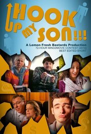 Hook Up My Son! - лучший фильм в фильмографии Уилл Грэйвер