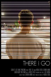 There I Go - лучший фильм в фильмографии Justin Michael Stevenson