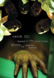 Catch 22: Based on the Unwritten Story by Seanie Sugrue - лучший фильм в фильмографии Charles Kennedy