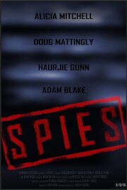 Spies: Pilot - лучший фильм в фильмографии Joseph Torrez