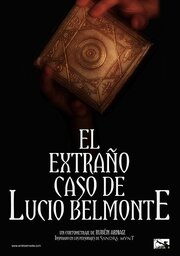 El extraño caso de Lucio Belmonte - лучший фильм в фильмографии Кримсаис