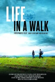 Life in a Walk - лучший фильм в фильмографии Chris Seerveld