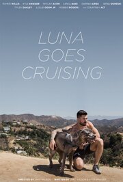 Luna Goes Cruising - лучший фильм в фильмографии Anton Gutierrez