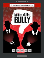 Billion Dollar Bully из фильмографии Rachel Kenaston в главной роли.