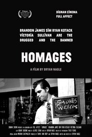 Homages - лучший фильм в фильмографии Bryan Nagle