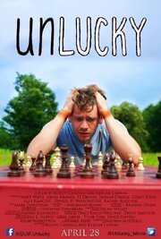 Unlucky - лучший фильм в фильмографии Phillip Dennis