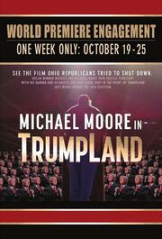 Michael Moore in TrumpLand из фильмографии Дональд Трамп в главной роли.