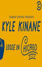 Kyle Kinane: Loose in Chicago - лучший фильм в фильмографии Jesse Jesus Salazar