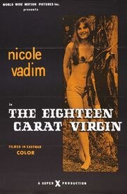 The Eighteen Carat Virgin из фильмографии Николь Вадим в главной роли.