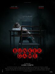 Bunker Game - лучший фильм в фильмографии Justine Thibaudat