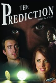 The Prediction - лучший фильм в фильмографии Роб Стифф