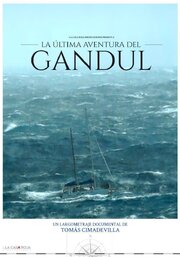 The Last Adventure Of the Gandul: Diary of a Shipwreck