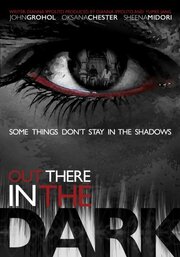 Out There in the Dark из фильмографии Оксана Честер в главной роли.