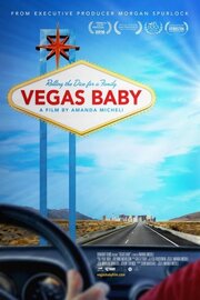 Vegas Baby из фильмографии Лиза Фрухтман в главной роли.