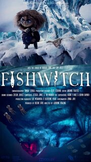 FishWitch - лучший фильм в фильмографии Симона Сасни