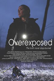 Overexposed - лучший фильм в фильмографии Джина Д. Брюэр