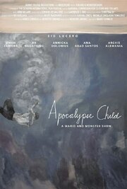 Apocalypse Child из фильмографии Монстр Хименес в главной роли.