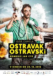 Ostravak Ostravski из фильмографии Сара Гавачова в главной роли.