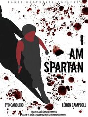 I Am Spartan из фильмографии Colby Ruth-Holden в главной роли.