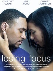 Losing Focus - лучший фильм в фильмографии Kayla Mcdowell