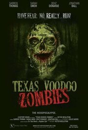 Texas Voodoo Zombies - лучший фильм в фильмографии LaShawn Vanhook