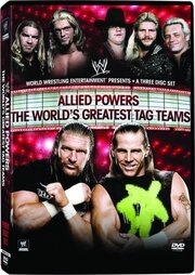 WWE: Allied Powers - The World's Greatest Tag Teams - лучший фильм в фильмографии Роллан Бастьен