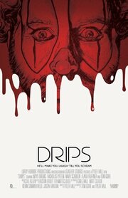 Drips - лучший фильм в фильмографии Николас Паттен