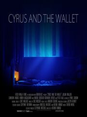 Cyrus and the Wallet из фильмографии Армен Багдасаров в главной роли.