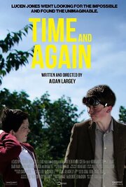 Time and Again - лучший фильм в фильмографии Aidan Largey