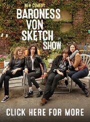 Baroness Von Sketch Show из фильмографии Майк Флейшхакер в главной роли.