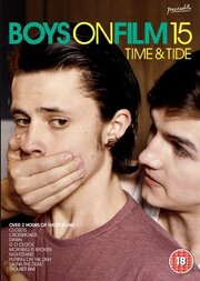 Boys on Film 15: Time & Tied из фильмографии Николас Гливс в главной роли.