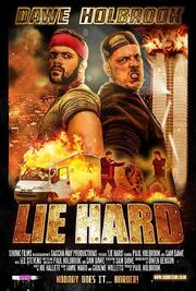 Lie Hard из фильмографии Оуэн Бенсон в главной роли.