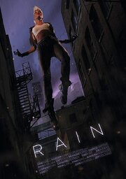 Rain из фильмографии D.J. Моррисон в главной роли.