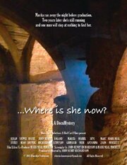 ... Where Is She Now? - лучший фильм в фильмографии Natalie Holle