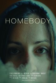 Homebody - лучший фильм в фильмографии Спенсер Т. Фольмар